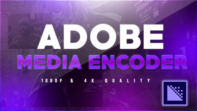 Adobe Media Encoder